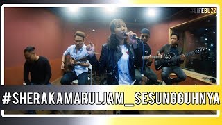 LifeBuzz: SheraKamarul Jam - Sesungguhnya Aku (Originally performed by Alif Satar)