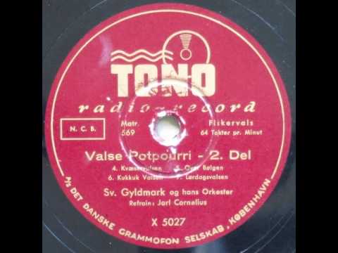 Valse Potpourri - Sven Gyldmark; Jarl Cornelius Kirkens Korshær 1937