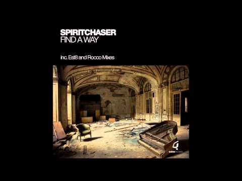Spiritchaser - Find A Way(Original Mix)