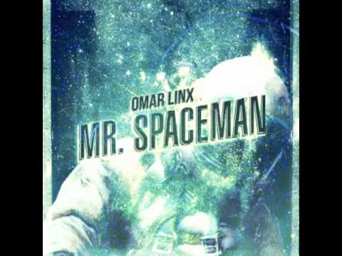 Omar LinX - Mr. Spaceman