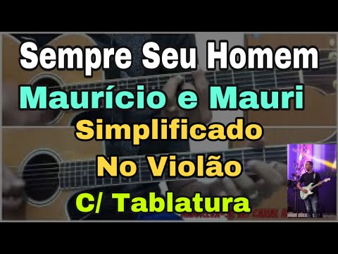 Sempre seu homem - Maurício e Mauri