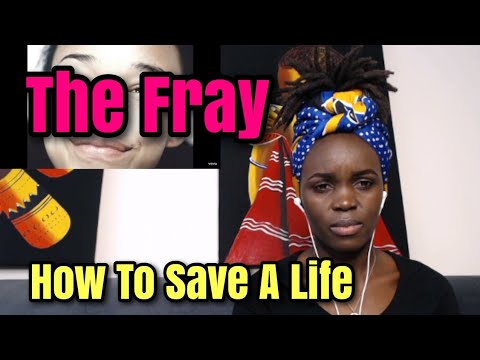 SO EMOTIONAL!...The Fray - How to Save a Life (Official Video) | REACTION