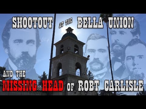 Exploring Gunfighter's Graves and the Bella Union Hotel Shootout - LA’s OK Corral