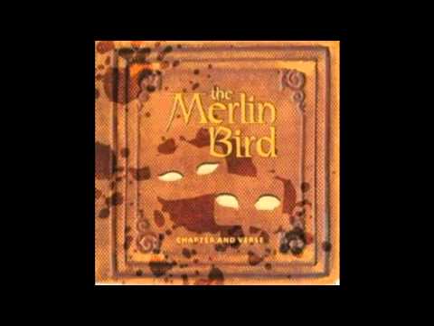 The Merlin Bird - 