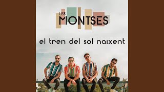 Les Montses - El Tren Del Sol Naixent