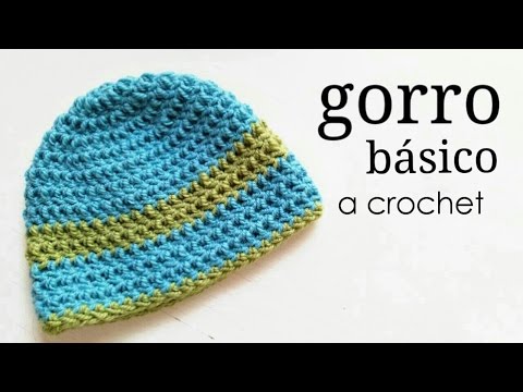 Gorro básico a crochet – Todas LAS Tallas 