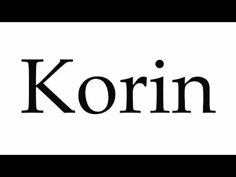 How to Pronounce Korin
