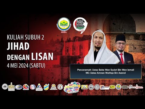 04-05-2024 Kuliah Subuh 2 : Jihad Dengan Lisan (PS9)