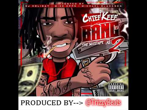 Trizzy & Cheif Keef - Got That Work | Type Beat |