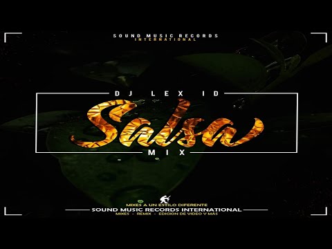 Sabor Salsero Mix By DJ Lex ID La Potencia Auditiva - Sound Músic Récords