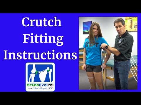 Crutch Fitting Instructions