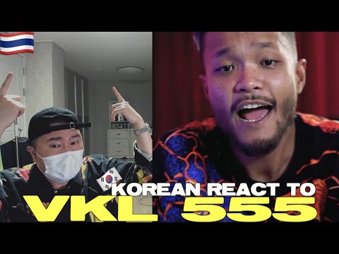🇹🇭🇰🇷🔥Korean Hiphop Junkie react to VKL - 555 (THAI/ENG SUB)