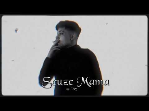 iox - Scuze Mama (Visual)