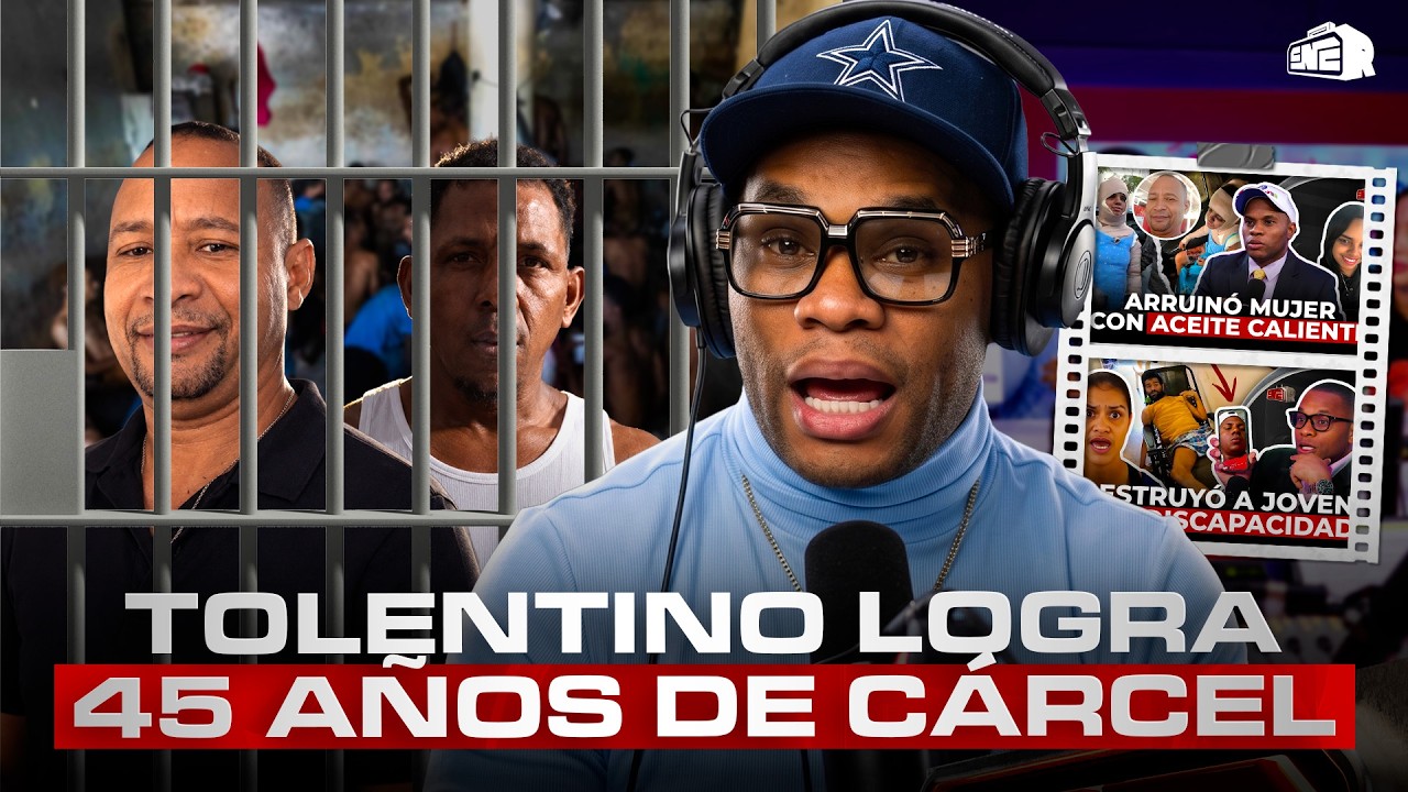¡DOS MENOS! TOLENTINO LOGRA 45 AÑOS DE CÁRCEL EN UN SOLO DÍA