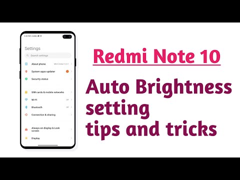 Redmi Note 10 , Auto Brightness setting tips and tricks