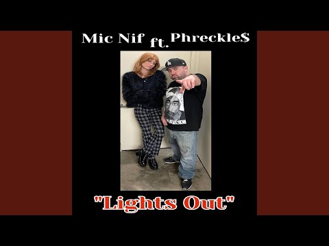 Lights Out (feat. Phreckle$)