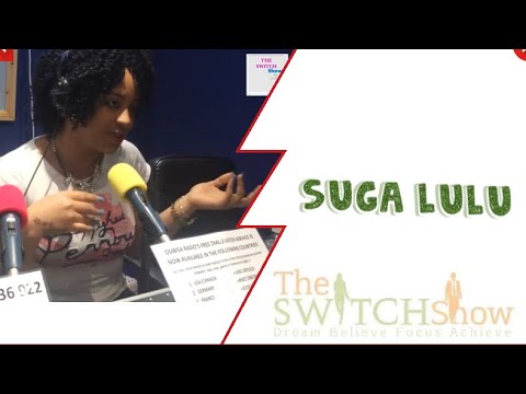 The Switch show with Sugar Lulu