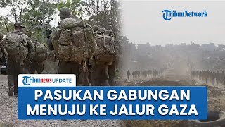 Pasukan Multinasional Segera Tiba di Gaza, Diperkuat Pasukan AS, Mesir , Turki dan Dilindungi AS