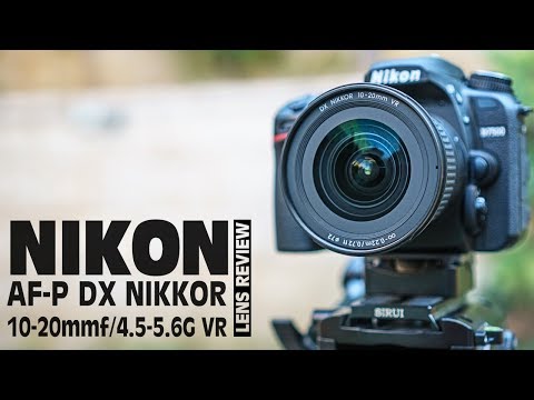 Video thumbnail for Nikon AF-P DX NIKKOR 10-20mm f/4.5-5.6G VR review 1