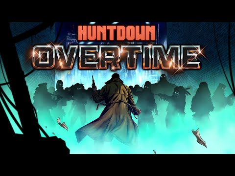An AWESOME Cyberpunk Bounty Hunting Roguelite - Huntdown Overtime