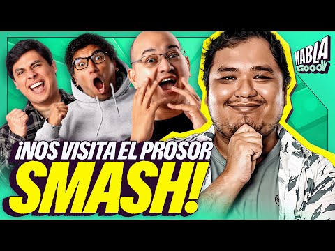 NOS VISITA EL PROSOR SMASH | HABLA GOOD