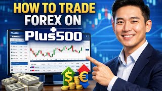 How to TRADE FOREX on Plus500 (Step by Step)