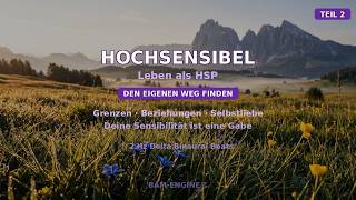 Hochsensibel – Leben als HSP | Geführte Meditation zum Einschlafen | HSP Teil 2 | 2Hz Delta