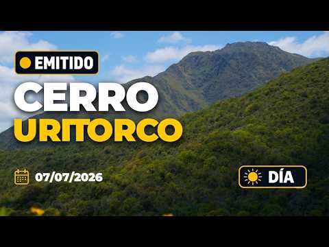 Naturaleza viva: El CERRO URITORCO bajo el sol de las sierras (07/07/2026- DÍA)