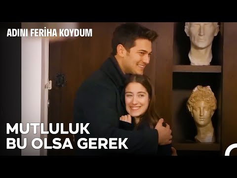 Kapıyı Açın Kocam Geldi - Adını Feriha Koydum 48. Bölüm