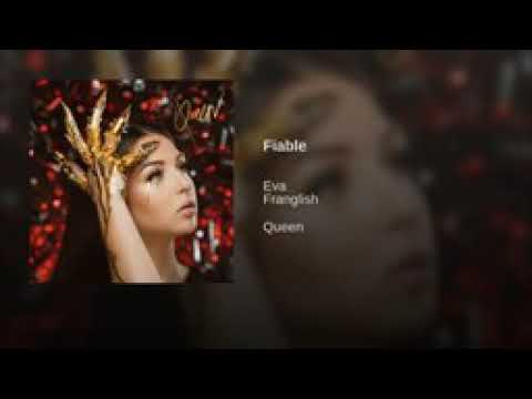 Eva - Fiable feat. Franglish [Queen]