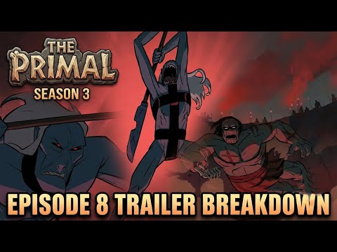 Primal Season 3 Episode 8 – The River of Life (Spoilers & Theories)