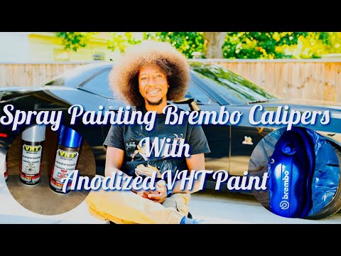 Spray Painting Brembo Calipers With VHT Anodized Paint
