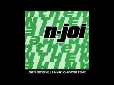 Mark Johnstone & Chris Gresswell - N-Joi Anthem Remix