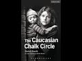 Plot summary, “The Caucasian Chalk Circle” by Bertolt Brecht in 6 Minutes - Book Review