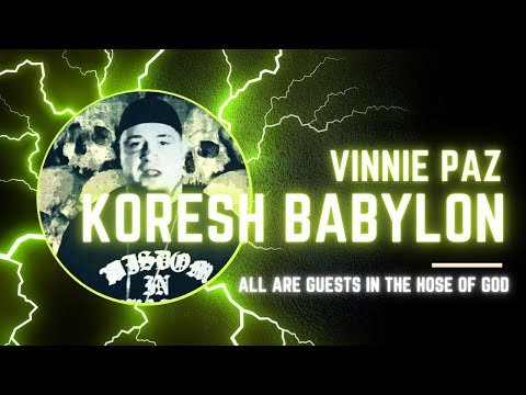 Vinnie Paz || Koresh Babylon || Hip Hop