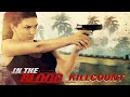 In The Blood (2014) Gina Carano killcount
