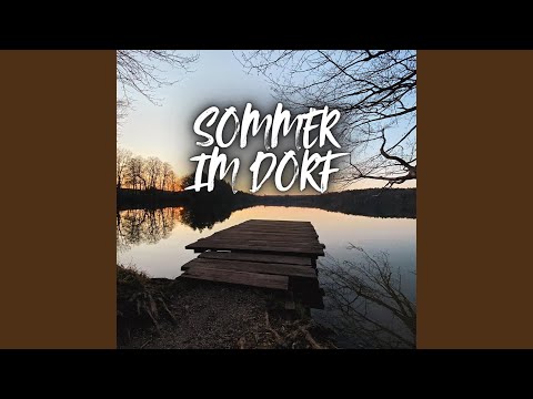 SOMMER IM DORF (feat. EssA, EinzVier & Dizzy Dango)