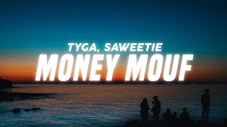 Tyga - Money Mouf (Lyrics) feat. Saweetie &amp; YG