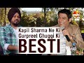 Kapil Sharma Ne Ki Gurpreet Ghuggi Ki Besti | Comedy Show