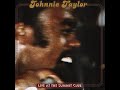 Johnnie Taylor - Stop Doggin' Me (Live)