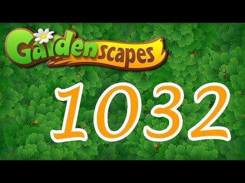 Gardenscapes level 1032