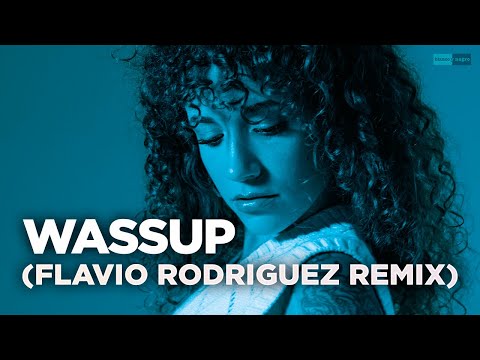 Wassup (Flavio Rodríguez Remix)
