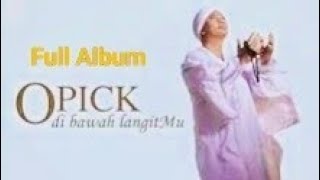 Download lagu Opick Album Dibawah Langit Mu mp3 Download lagu Opick Album Dibawah Langit Mu mp3