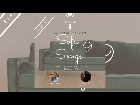 Sofa Songs S02 Session 9 w/ James Bell & Paul Lee