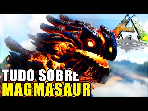 ArkDex - Magmasaur - Magmassauro - Cherufe - ARK Survival Evolved