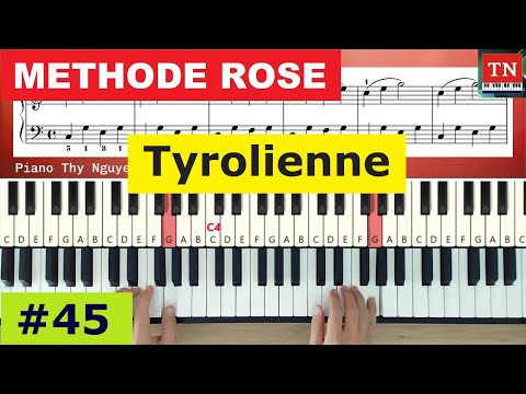 [ Methode Rose ] Tyrolienne | Piano Tutorial