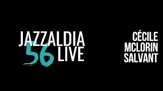 LIVE 56 JAZZALDIA: CECILE MCLORIN SALVANT / July 21, 2021