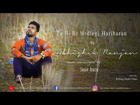 Abhishek Ranjan tu hi re cover