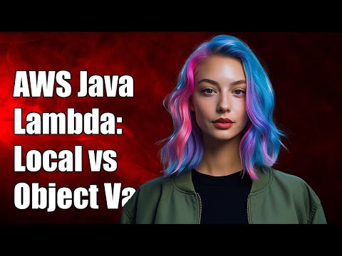 Understanding Aws Java Lambda Local Variables Vs Object Variables Explained