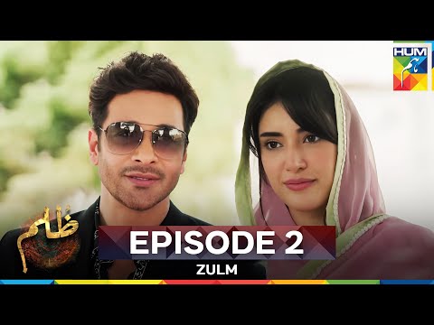 Zulm Episode 2